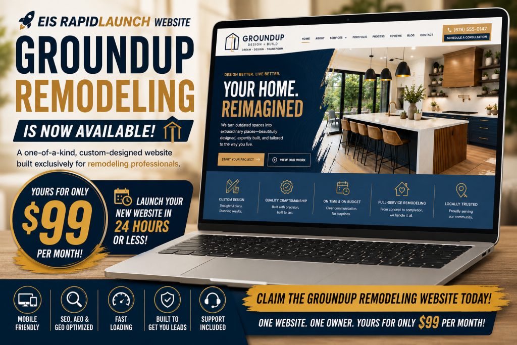 Introducing the Groundup – Remodeling EIS RapidLaunch Website: Yours for Only $99!